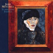 Joni Mitchell, 'Turbulent Indigo'