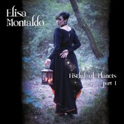 Elisa Montaldo, 'Fistful of Planets - Part I'