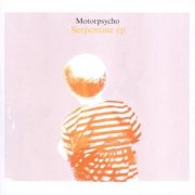 Motorpsycho, 'Serpentine EP'