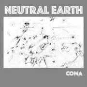 Neutral Earth, 'Coma'