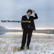 Odd Nordstoga, 'Luring'