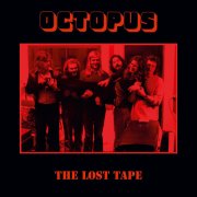 Octopus, 'The Lost Tapes'