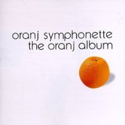 Oranj Symphonette, 'The Oranj Album'