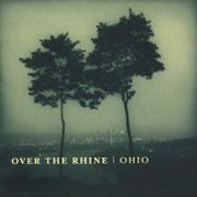 Over the Rhine, 'Ohio'