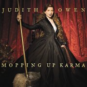 Judith Owen, 'Mopping Up Karma'