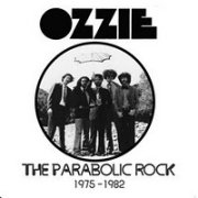 Ozzie, 'The Parabolic Rock: 1975-1982'