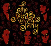 The Release Party, 'The Release Party'