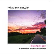 Rocking Horse Music Club, 'The Last Pink Glow'