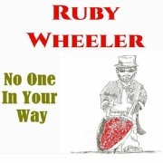 Ruby Wheeler, 'No One in Your Way'