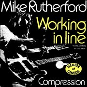 Mike Rutherford, 'Working in Line'