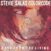 Stevie Salas Colorcode, 'Back From the Living'