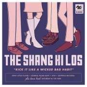 The Shang Hi Los, 'Kick it Like a Wicked Bad Habit'