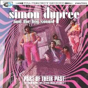 Simon Dupree & the Big Sound, 'Part of My Past'