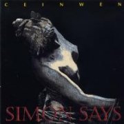 Simon Says, 'Ceinwen'