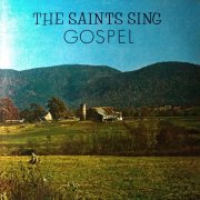 Singing Saints Quartet, 'The Saints Sing Gospel'