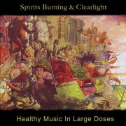 Spirits Burning, 'Healthy Music in Large Doses'