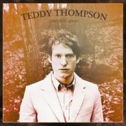 Teddy Thompson, 'Separate Ways'