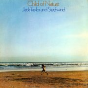 Jack Traylor & Steelwind, 'Child of Nature'