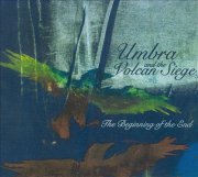 Umbra & the Volcan Siege, 'The Beginning of the End'