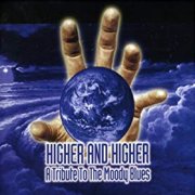 'Higher & Higher: A Tribute to the Moody Blues'