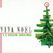 V/A, 'Viva Noel: A Q Division Christmas'