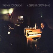 The War on Drugs, 'A Deeper Understanding'