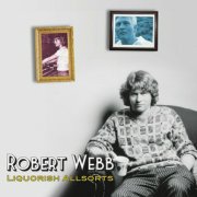 Robert Webb, 'Liquorish Allsorts'