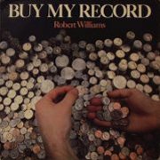 Robert Williams, 'Buy My Record'